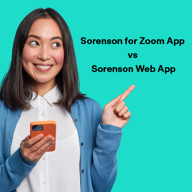 Sorenson for Zoom vs sorenson web app